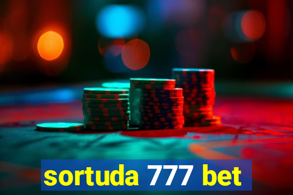 sortuda 777 bet